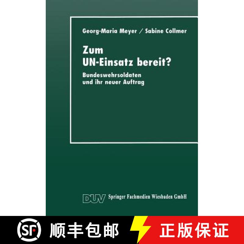【3-4周达】Zum UN-Einsatz bereit? : Bundeswehrsoldaten und ihr neuer Auftrag [9783824442614]