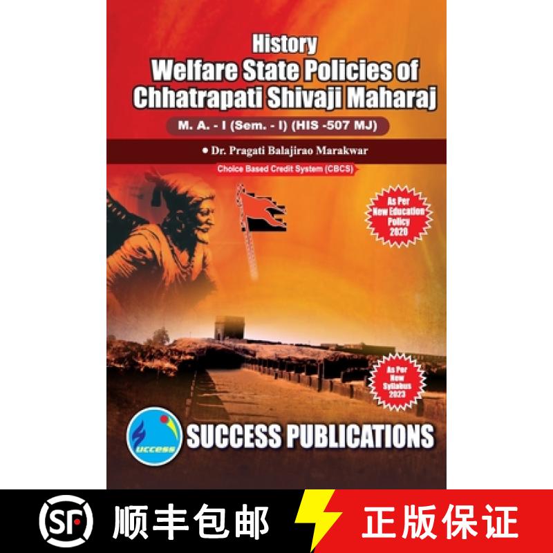 【3-4周达】Welfare State of Chhatrapati Shivaji Maharaj, First Year, M.A, Sem-I-English [9788119180912]