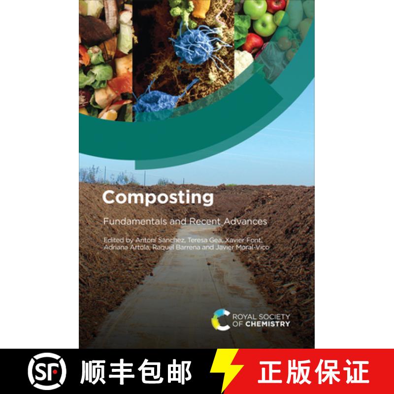 【4周达】Composting: Fundamentals and Recent Advances [9781837671625]