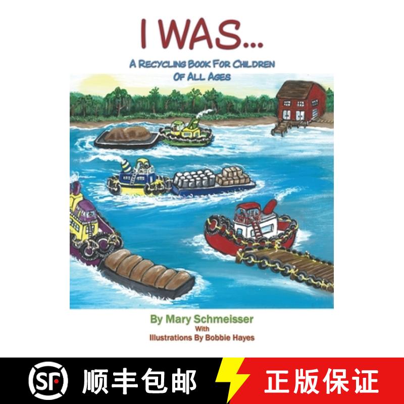 【2-3周达】I Was...: A Recycling Book for Children of All Ages [9798889106197]