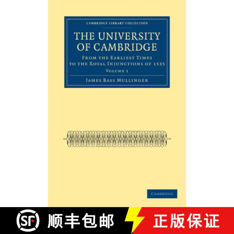【3-4周达】University of Cambridge: - From the Royal Injunctions of 1535 to the Accession of Charles ... [9781108003506]