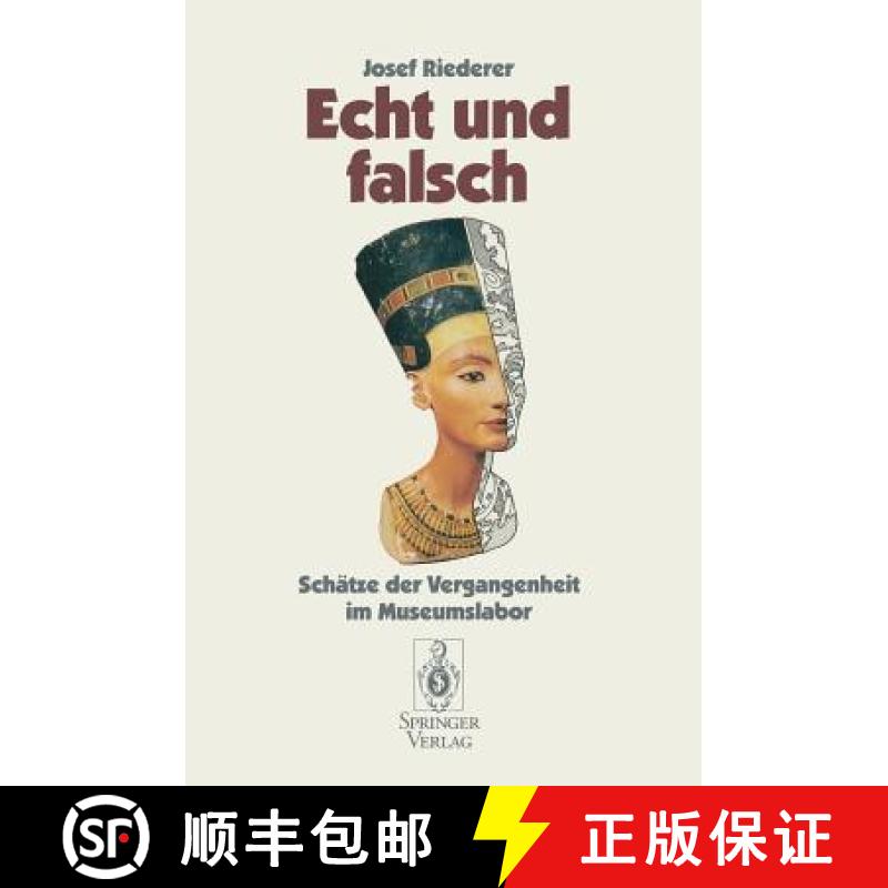 预订 Echt Und Falsch: Schätze Der Vergangenheit Im Museumslabor [9783540578932]