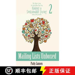 【3-4周达】Mailing Lists Unboxed: The Three-Year, No-bestseller Plan For Making A Living From Your Fi... [9781925841466]