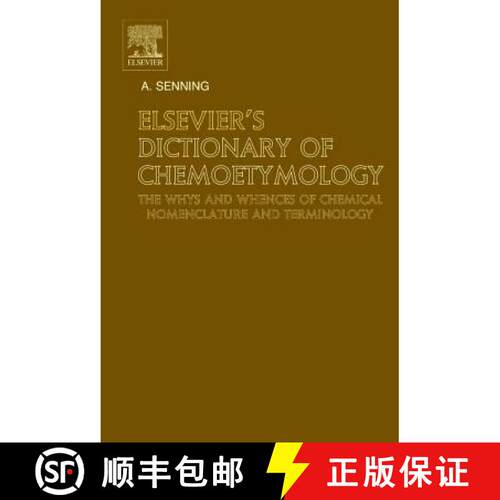 【3-4周达】精装 Elsevier's Dictionary of Chemoetymology: The Whies and Whences of Chemical Nomenclatu... [9780444522399]