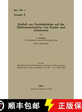 【3-4周达】Einfluss Von Punktdefekten Auf Die Elektronenstruktur Von Kupfer Und Aluminium [9783662238394]