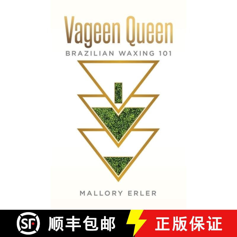 【3-4周达】Vageen Queen: Brazilian waxing 101 [9780228894711]
