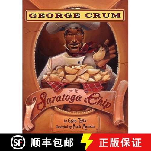 预订 George Crum and the Saratoga Chip [9781600606564]