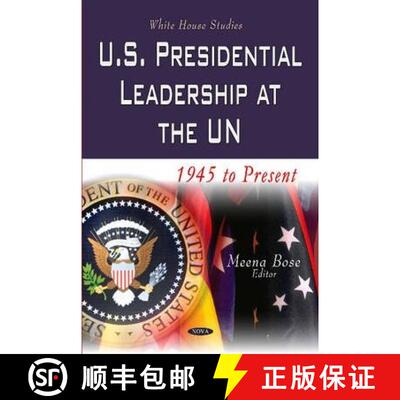 【3-4周达】精装 U.S. Presidential Leadership at the UN: 1945 to Present [9781629489186]