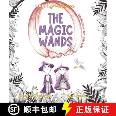 【3-4周达】The Magic Wands: Manifestation for Little Kids [9781953118455]
