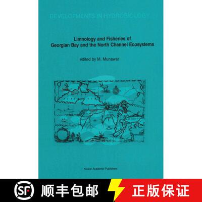 【3-4周达】Limnology and Fisheries of Georgian Bay and the North Channel Ecosystems [9789401078948]