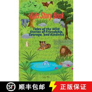 【3-4周达】Tales of the Wild: Stories of Friendship, Courage, and Kindness [9798230303756]