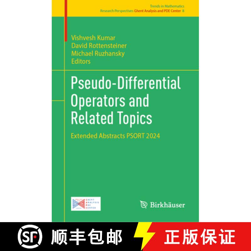 【3-4周达】Pseudo-Differential Operators and Related Topics : Extended Abstracts PSORT 2024 [9783031719882]