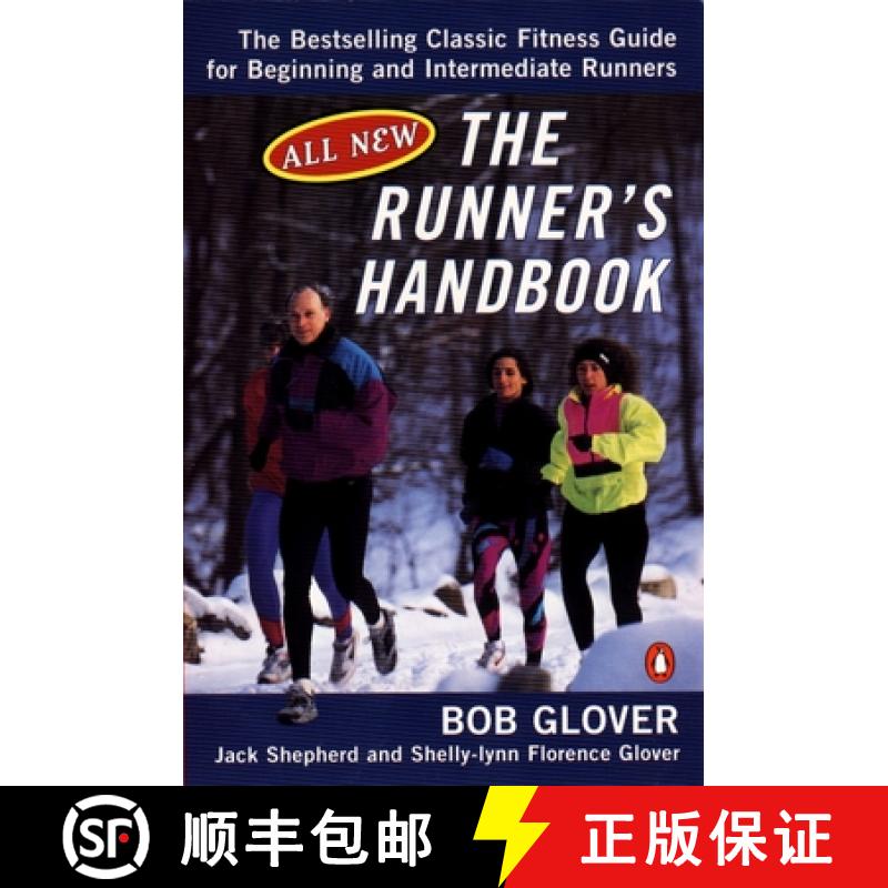 预订 The Runner's Handbook: The Bestselling Classic Fitness G for Begng Intermediate Runners 2nd REV ... [9780140469301]