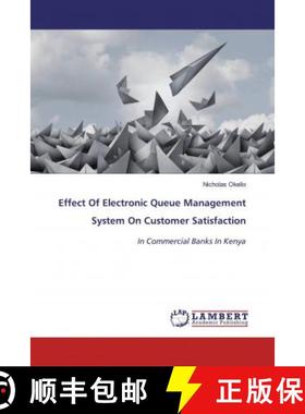 预订 Effect Of Electronic Queue Management System On Customer Satisfaction [9786200462909]