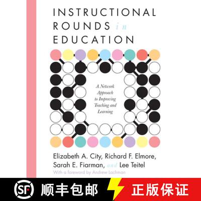 【3-4周达】Instructional Rounds in Education – A Network Approach to Improving Teaching and Learning [9781934742167]