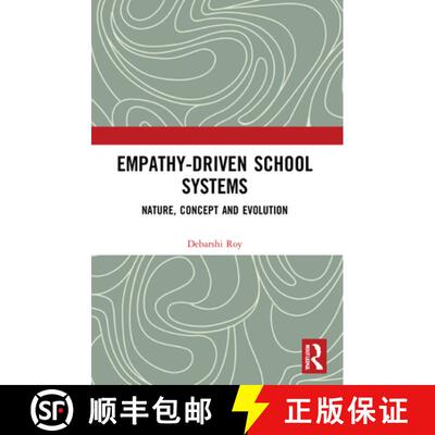 【3-4周达】Empathy-Driven School Systems: Nature, Concept and Evolution [9781032201115]