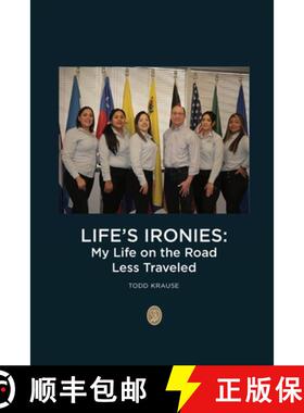 【3-4周达】Life's Ironies: My Life on the Road Less Traveled [9798988126911]