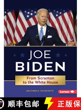 【3-4周达】Joe Biden: From Scranton to the White House [9781728440880]