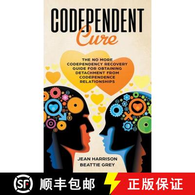 【2-3周达】Codependent Cure: The No More Codependency Recovery Guide For Obtaining Detachment From Co... [9798223396352]