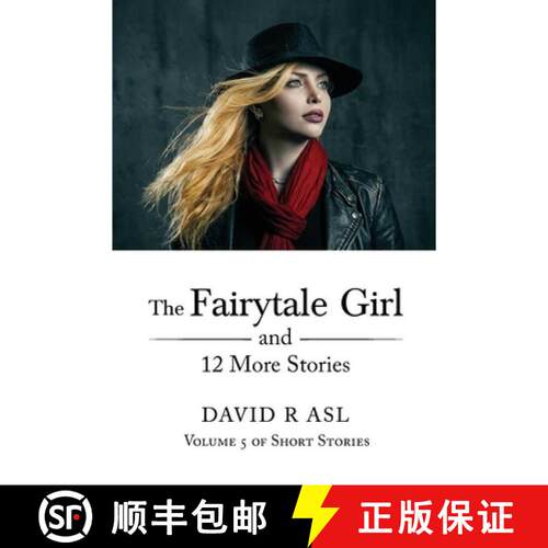 【3-4周达】The Fairytale Girl and 12 More Stories: Volume 5 Of Short Stories [9798256112363]