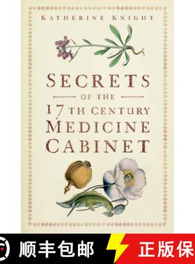 【3-4周达】Secrets of the 17th Century Medicine Cabinet [9781803997018]