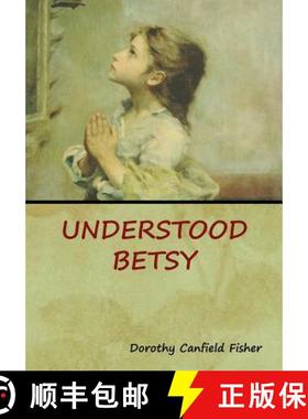 【3-4周达】Understood Betsy [9781618953476]