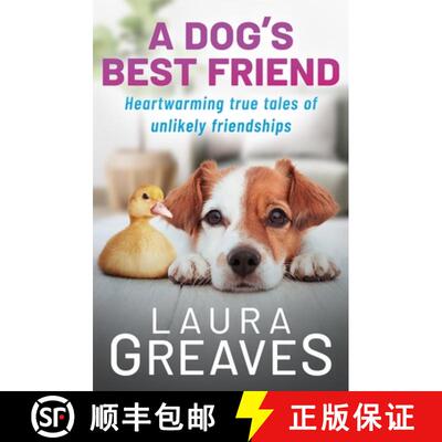 【3-4周达】A Dog's Best Friend: Heartwarming True Tales of Unlikely Friendship [9781761042522]