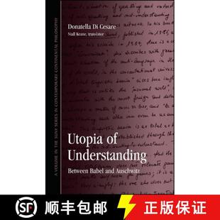 Understanding Between 9781438442525 Utopia Auschwitz and 预订 Babel