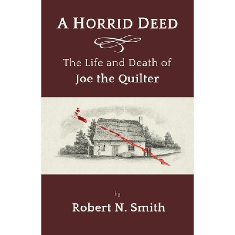 预订 a horrid deed: the life and death of. [9781911486633]