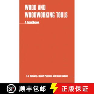 【3-4周达】Wood and Woodworking Tools : A handbook [9781853390258]