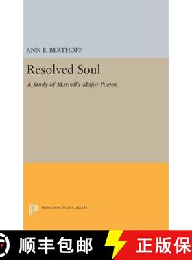 【3-4周达】Resolved Soul: A Study of Marvell's Major Poems [9780691647975]