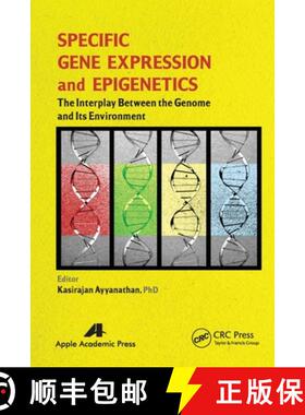 【3-4周达】Specific Gene Expression and Epigenetics: The Interplay Between the Genome and Its Environ... [9781774633526]