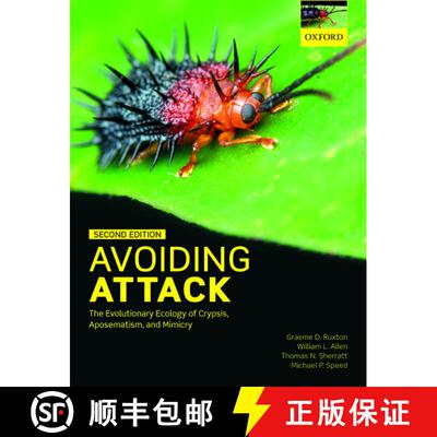 【3-4周达】精装 Avoiding Attack: The Evolutionary Ecology of Crypsis, Aposematism, and Mimicry [9780199688678]