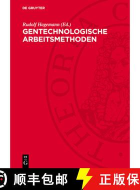 预订 Gentechnologische Arbeitsmethoden: Ein Handbuch Experimenteller Techniken Und Verfahren [9783112788660]
