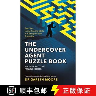 【3-4周达】The Undercover Agent Puzzle Book : Test Your Crime-Solving Skills in 8 Escape Room Scenarios [9781789294095]
