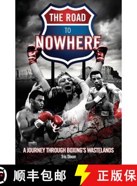 【3-4周达】Road to Nowhere: A Journey Through Boxing's Wastelands [9781801505536]