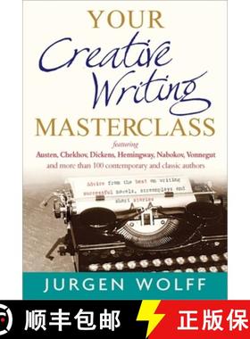 【3-4周达】Your Creative Writing Masterclass: featuring Austen, Chekhov, Dickens, Hemingway, Nabokov,... [9781857885781]