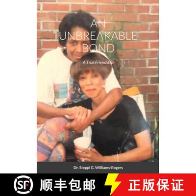 【3-4周达】An Unbreakable Bond: A True Friendship [9781716764790]
