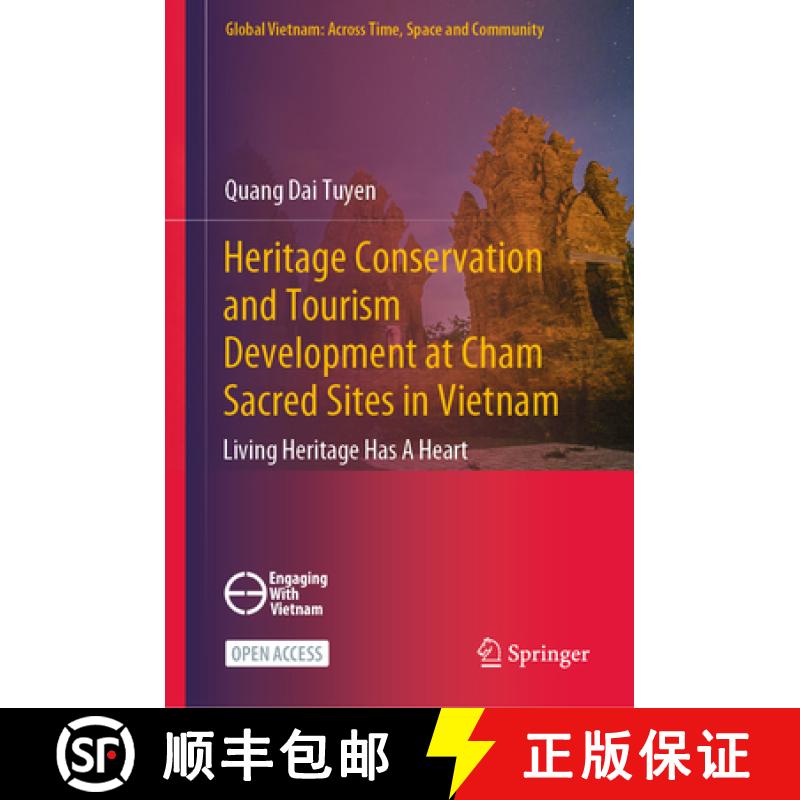 【3-4周达】Heritage Conservation and Tourism Development at Cham Sacred Sites in Vietnam : Living Her... [9789819933495]