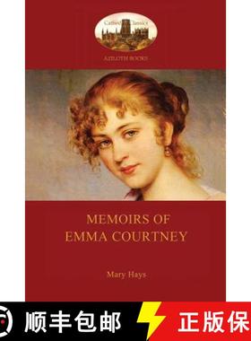 【3-4周达】Memoirs of Emma Courtney - an 18th Century Feminist classic (Aziloth Books) [9781909735897]