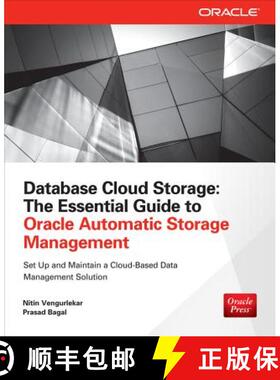 【3-4周达】Database Cloud Storage: The Essential Guide to Oracle Automatic Storage Management [9780071790154]