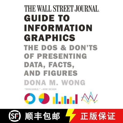 【3-4周达】The Wall Street Journal Guide to Information Graphics – The Dos and Don′ts of Presenting... [9780393347289]
