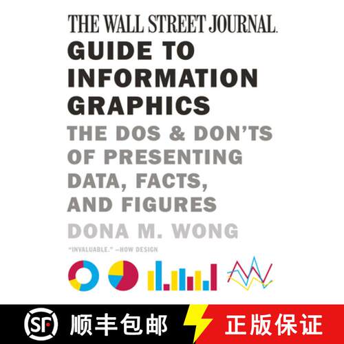 【3-4周达】The Wall Street Journal Guide to Information Graphics – The Dos and Don′ts of Presenting... [9780393347289]