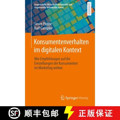 【3-4周达】Konsumentenverhalten im digitalen Kontext: Wie Empfehlungen auf die Einstellungen der Kons... [9783658386818]