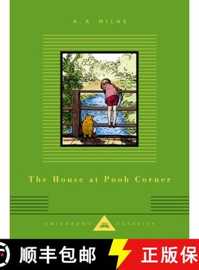 【3-4周达】The House at Pooh Corner: Illustrated by Ernest H. Shepard [9781101908303]