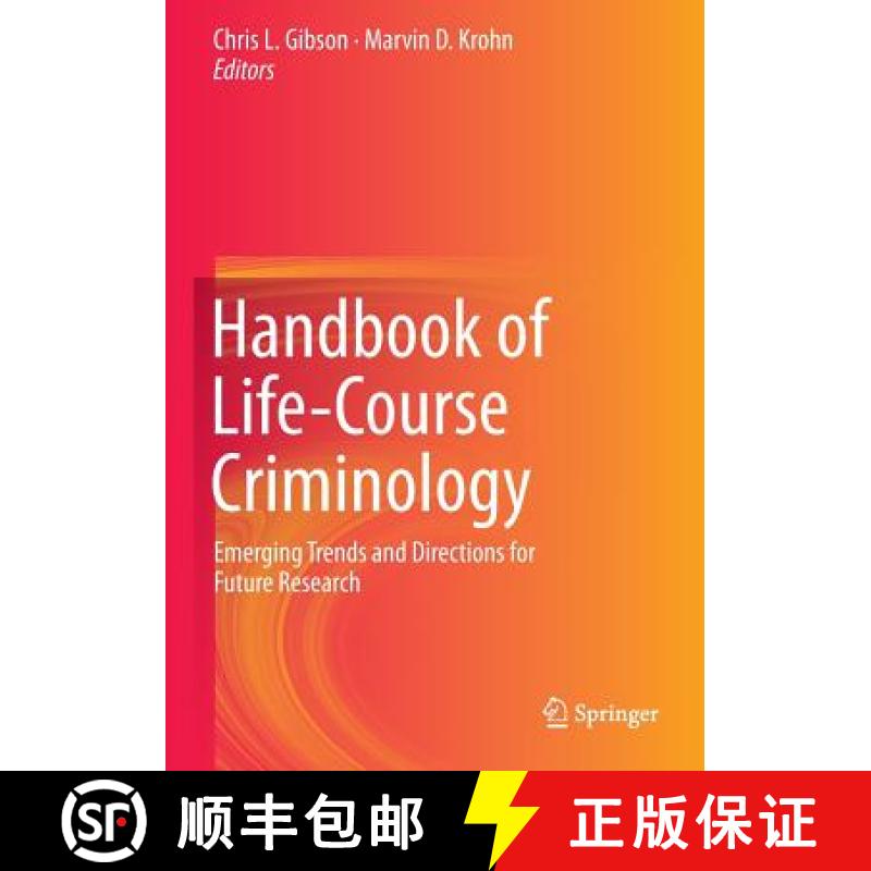 【3-4周达】Handbook of Life-Course Criminology : Emerging Trends and Directions for Future Research [9781493917914]