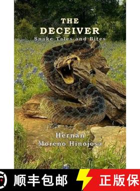 【3-4周达】The Deceiver: Snake Tales And Bites [9780578821283]