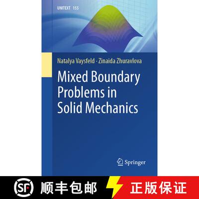 【3-4周达】Mixed Boundary Problems in Solid Mechanics [9783031378256]