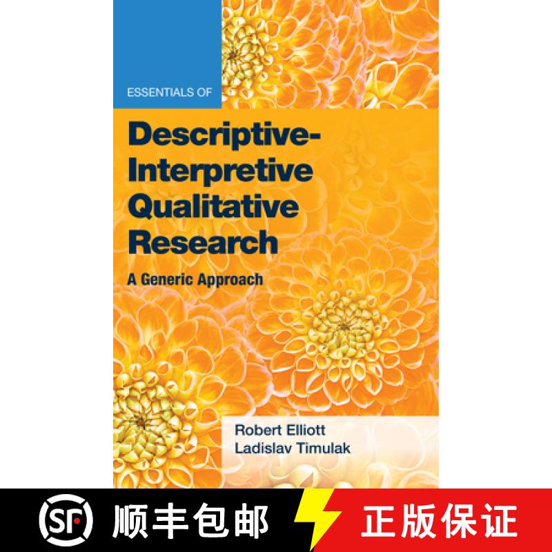 【3-4周达】Essentials of Descriptive-Interpretive Qualitative Research: A Generic Approach [9781433833717]