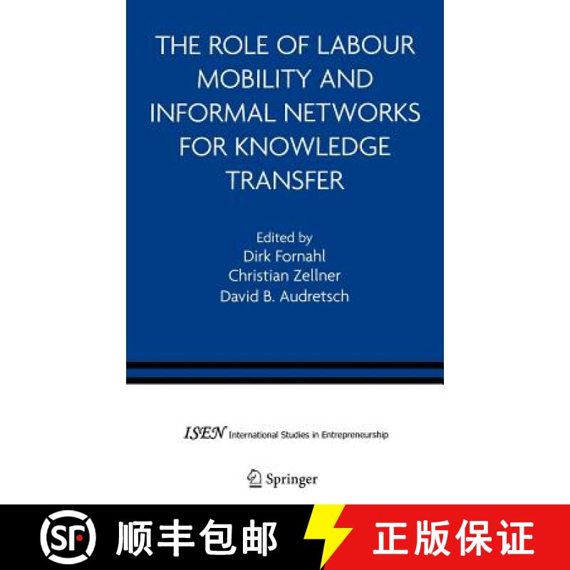 【3-4周达】The Role of Labour Mobility and Informal Networks for Knowledge Transfer [9780387231419]